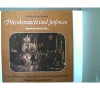 Künstlerkollektiv: - Friedrich II. von Preussen: Flötenkonzerte und Sinfonien; Erscheinungsjahr wohl 1984 [Vinyl] Künstlerkollektiv: