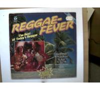 Künstlerkollektiv: - Reggae-Fever, Erscheinungsjahr 1981 The Best of Today?s Reggae,