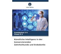 Intelligenza artificiale in odontoiatria conservativa e endodonzia – Verlag Unser Wissen