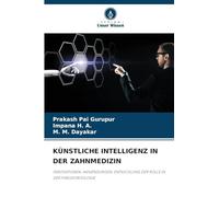 KÜNSTLICHE INTELLIGENZ IN DER ZAHNMEDIZIN: INNOVATIONEN, ANWENDUNGEN, ENTWICKLUNG DER ROLLE IN DER PARODONTOLOGIE