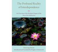 Künzang Sönam The Profound Reality of Interdependence (Tascabile)