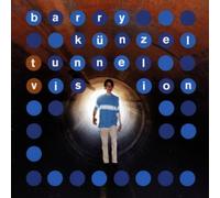 Künzel,Barry - Tunnel Vision