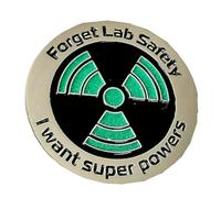 Kueohse Spilla smaltata scientifica - Si illumina al buio - Forget Lab Safety I Want Super Powers - Spilla da bavero divertente durevole e facile da installare