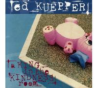 Kuepper, Ed - King In The Kindness Rooma