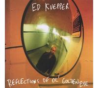 Kuepper,ed - Reflections of Ol Golden Eye