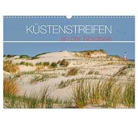 Küstenstreifen an der Nordsee (Wandkalender 2026 DIN A3 quer), CALVENDO Monatskalender: Die Nordsee von ihrer schönsten Seite