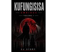 Kufungisisa: Omnibus Vol 1: Hardback Collectors Edition