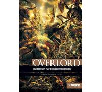 Kugane Maruyama s Overlord Light Novel 04: Die Helden der Echsenmen (Tascabile)