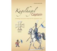 Kugelhagel - Captain: Campaign and source book for the napoleonic wars