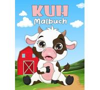 Kuh Malbuch: 30 süße und einfache Motive für Jungen und Mädchen | 21,59 x 27,94 cm (8,5 x 11 Zoll)