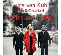 Kuhl,Lucy Van - Alles auf Liebe