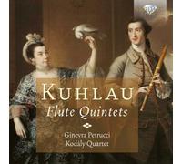 Friedrich Kuhlau Kuhlau: Flute Quintets (CD) Album
