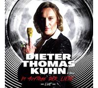 KUHN, DIETER THOMAS & BAN - IM AUFTRAG DER LIEBE-LIVE