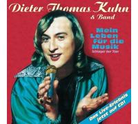 Dieter Thomas Kuhn Mein Leben Für die Musik (CD)