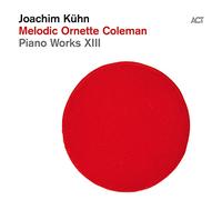 Joachim Kuhn - Melodic Ornette Coleman [Lp]
