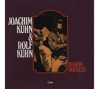 Kuhn, Joachim & Rolf Kuhn - Bloody Rockers