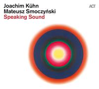 Joachim Kuhn - Speaking Sound