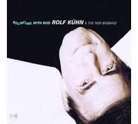 Kuhn, Rolf Bouncing With Bud (CD) Album