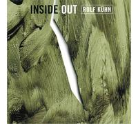 Kuhn,Rolf Inside Out (CD) Album