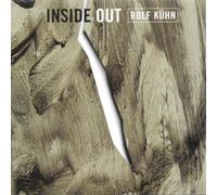 Kuhn,Rolf Inside Out (CD) Album