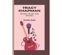 Kuhn Santino Tracy Chapman BOOK NUOVO