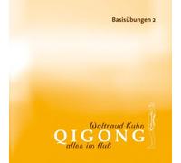 Kuhn,Waltraud - Qi Gong Alles-Basisübungen 2