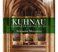 Kuhnau/ Molardi, Stefano - Complete Organ Music