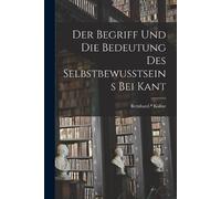 Kuhse Bernhard Der Begriff Und Die Bedeutung Des Selbstbewusstseins (Tascabile)