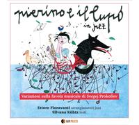 Fioravanti Ettore Pierino E Il Lupo in Jazz (CD)