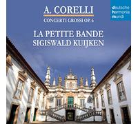 Kuijken, Sigiswald - Concerti Grossi Op. 6 Integrale
