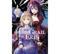 Kujira Tokiwa Alice Prowse Hinase Momoy The Holy Grail of Eris, Vol (Tascabile)