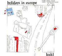 Kukl - Holidays In Europe
