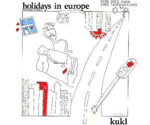 Kukl HOLIDAYS IN EUROPE (CD)