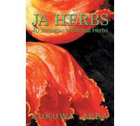 Kukuwa Abba Ja Herbs (Tascabile)