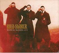 Kula Shaker - Mystical Machine Gun [DIGIPAK]