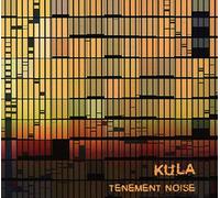 Kula - Tenement Noise