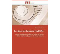 Kulakova-E Les jeux de l'espace mythifié (Tascabile) Omn.Univ.Europ.