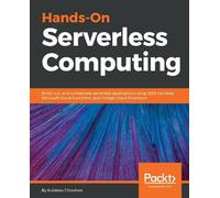 Kuldeep Chowhan Hands-On Serverless Computing (Tascabile)