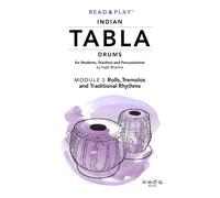 Kuljit Bhamra Read and Play Indian Tabla Drums Module 3: Rolls, Trem (Tascabile)