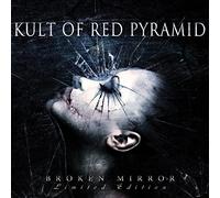 Kult Of Red Pyramid - Broken Mirror