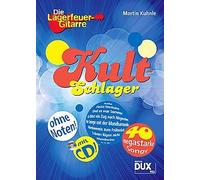 Kult-Schlager "aus der Serie ""Die Lagerfeuer-Gitarre"".|Mit einem Vorwort von Dieter Thomas Heck"