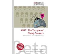 KULT: The Temple of Flying Saucers: Adventure Game, Exxos, ERE Informatique