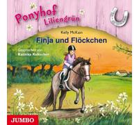 Kultscher,Katinka - Ponyhof Liliengrün.Finja und Flöckchen