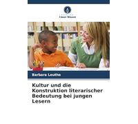 Kultur und die Konstruktion literarischer Bedeutung bei jungen Lesern