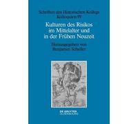 Kulturen Des Risikos Im Mittelalter Und in Der Frühen Neuzeit (Copertina rigida)