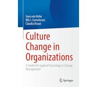 Kulturwandel in Organisationen: A Toolkit for Applied Psychology in Change Management