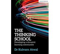 Kulvarn Atwal The Thinking School (Tascabile)