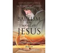 Kulwant Singh B The Pharisee Saul of Tarsus (Apostle Paul) Baptism i (Tascabile)