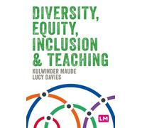Kulwinder Maude Lucy Davie Diversity, Equity, Inclusion and Teachin (Tascabile)