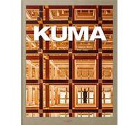 Kuma. Complete works. 1988-today. Ediz. inglese, francese e tedesca